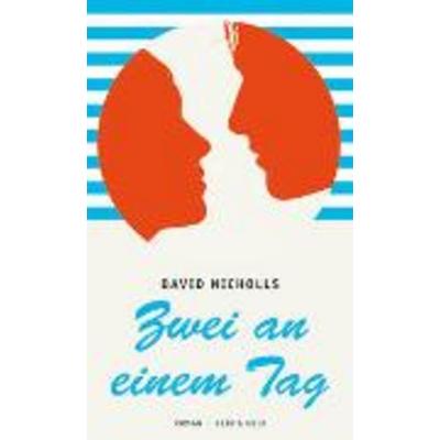 Zwei an einem Tag, Taschenbuch von David Nicholls, Kein + Aber