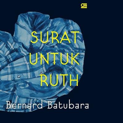 Surat untuk Ruth - Bernard Batubara, Audio, 9789179232115