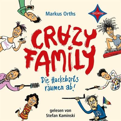 Crazy Family - Die Hackebarts räumen ab! - Markus Orths, CD, 9783966320764