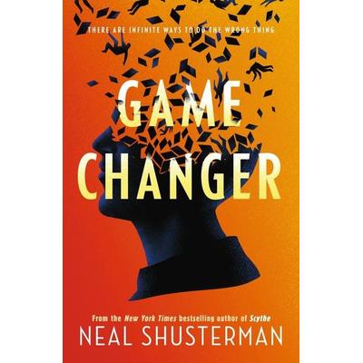 Game Changer, Taschenbuch von Neal Shusterman, Walker Books, 978-1-4063-9863-2