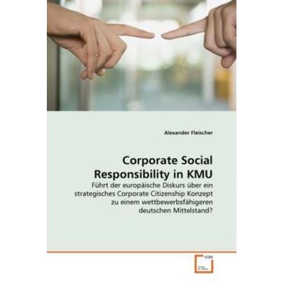 Fleischer, A: Corporate Social Responsibility in KMU, Taschenbuch von Alexander Fleischer, VDM, 978-3-639-31177-8