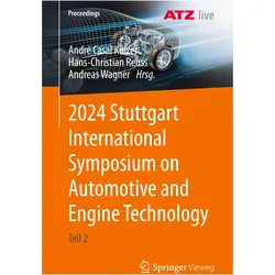 2024 Stuttgart International Symposium on Automotive and Engine Technology, Fachbücher von Andreas Wagner, Hans-Christian Reuss, André Casal Kulzer, Franziska Liedecke