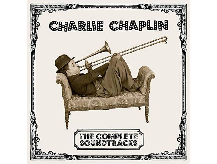Charlie Chaplin - Seine Filmmusiken