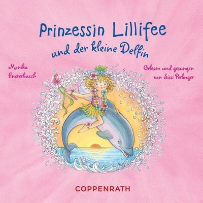 Prinzessin Lillifee und der kleine Delfin - Monika Finsterbusch, Audio, 4064066853303