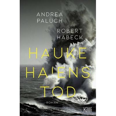 Hauke Haiens Tod, Taschenbuch von Robert Habeck,Andrea Paluch, Kiepenheuer & Witsch