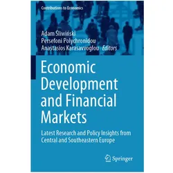 Economic Development and Financial Markets, Fachbücher von Adam Sliwinski, Polychronidou Persefoni, Karasavvoglou Anastasios