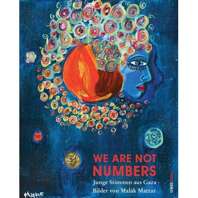 We Are Not Numbers, Gebundene Ausgabe von We Are Not Numbers, Lenos Verlag, 978-3-85787-492-5