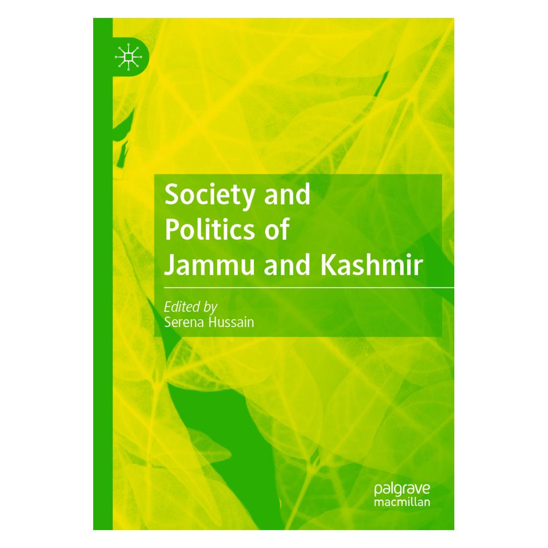 Springer Society and Politics of Jammu and Kashmir (Englisch, Softcover, Serena Hussain) (56222044)