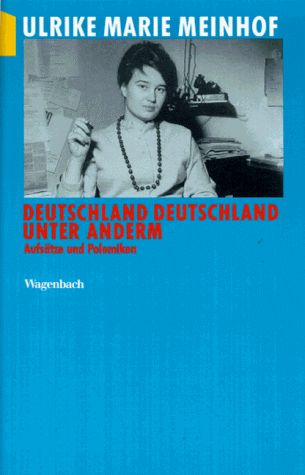 Meinhof, Ulrike Marie - Deutschland Deutschland unter anderem: Aufsätze und Polemiken - Preis vom 30.09.2026 22:30:23 h