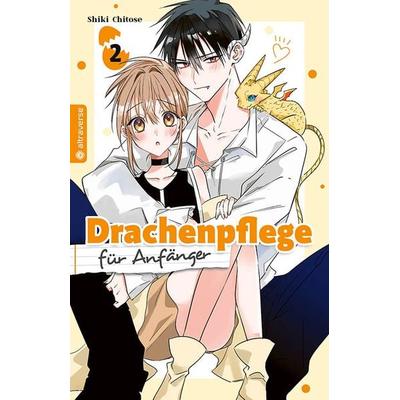 Drachenpflege für Anfänger 02, Taschenbuch von Shiki Chitose, Altraverse GmbH