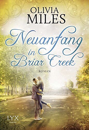 Olivia Miles - Neuanfang in Briar Creek - Preis vom 09.10.2026 07:28:09 h