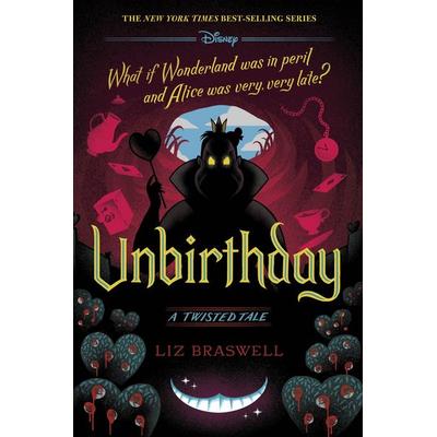 Unbirthday, Gebundene Ausgabe von Liz Braswell, Random House N.Y.