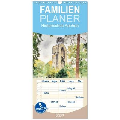 Familienplaner 2027 - Historisches Aachen mit 5 Spalten (Wandkalender, 21 x 45 cm) CALVENDO