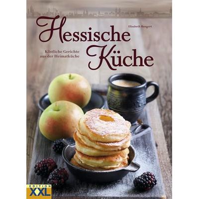 Hessische Küche, Gebundene Ausgabe von Elisabeth Bangert, Edition XXL, 978-3-89736-147-8