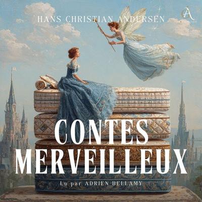 Hans Christian Andersen – Contes merveilleux (Tomes I & II) - Livre Audio - Hans Christian Andersen,Livres audio en français, Audio, 4069828916388