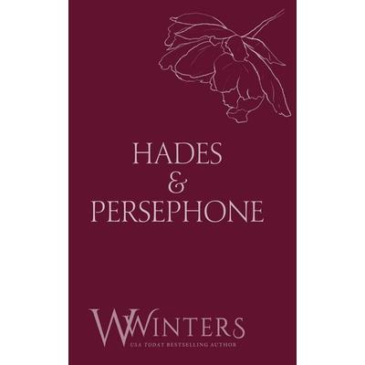 Hades & Persephone, Taschenbuch von W. Winters,Willow Winters, Willow Winters Publishing LLC