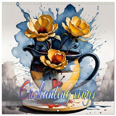 Enchanting mugs (Wall Calendar 2027 12 × 12 Inch) CALVENDO 12 Month Wall Calendar