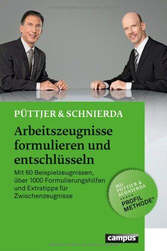 Christian Püttjer - Arbeitszeugnisse formulieren und entschlüsseln: Mit 60 Beispielzeugnissen, über 1000 Formulierungshilfen und Extratipps für Zwischenzeugnisse - Preis vom 11.10.2026 03:10:56 h