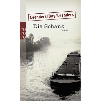 Die Schanz / K1 Kleve Bd. 10, Taschenbuch von Hiltrud Leenders,Michael Bay,Artur Leenders, Rowohlt Taschenbuch