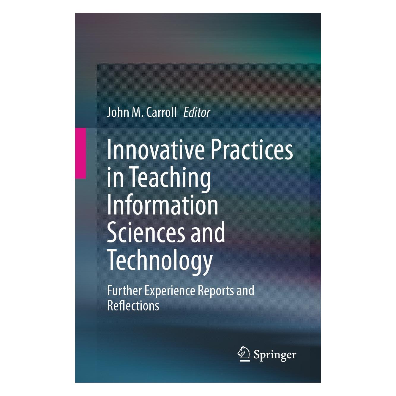 Springer Innovative Practices in Teaching Inform (Englisch, Hardcover, John M. Carroll) (9783031612893)