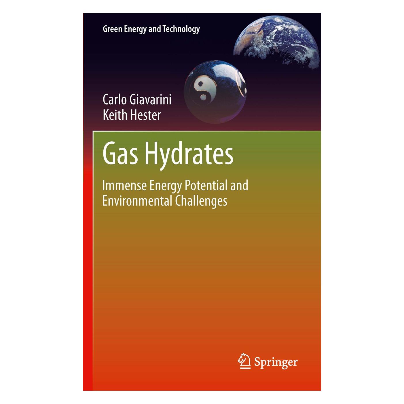 Springer Gas Hydrates (Englisch, Hardcover, Carlo Giavarini, Keith Hester) (9780857299550)