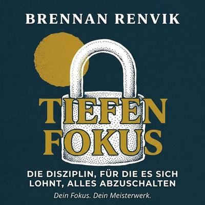 Tiefenfokus - Brennan Renvik, Audio, 9798905806711