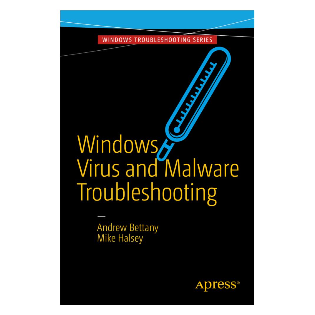 Springer Windows Virus and Malware Troubleshooting (Englisch, Softcover, Andrew Bettany, Mike Halsey) (7404448)