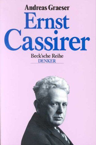 Andreas Graeser - Ernst Cassirer - Preis vom 06.10.2026 07:26:00 h