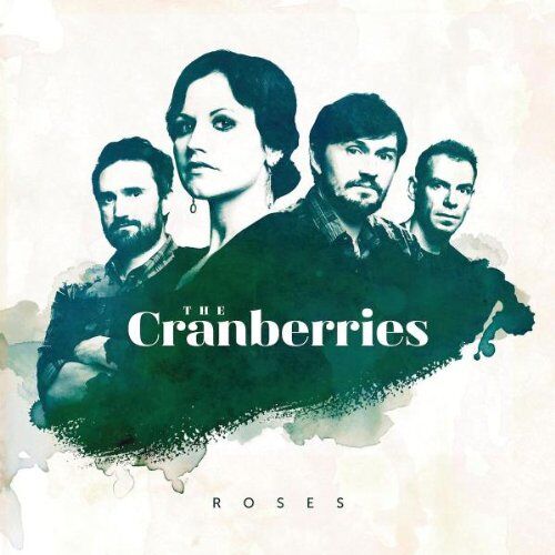 the Cranberries - Roses - Preis vom 16.10.2026 11:41:07 h