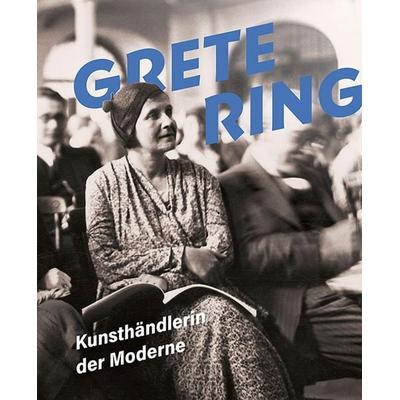 Grete Ring, Taschenbuch von , Sandstein Kultur, 978-3-95498-771-9