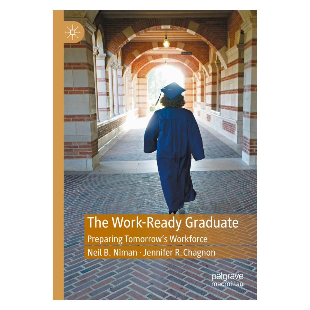 Springer The Work-Ready Graduate (Englisch, Softcover, Jennifer R. Chagnon, Neil B. Niman) (57093447)