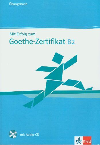 Andrea Frater - Mit Erfolg zum Goethe-Zertifikat B2. Übungsbuch - Preis vom 30.09.2026 09:01:18 h