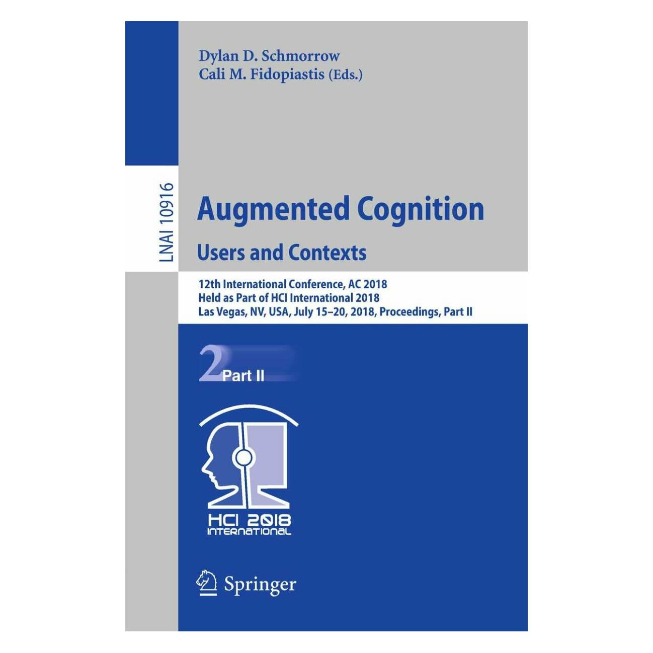Springer Augmented Cognition: Users and Context (Englisch, Softcover, Cali M. Fidopiastis, Dylan D. Schmorrow) (25370557)