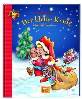 Hedwig Munck - Der kleine König feiert Weihnachten - Preis vom 19.10.2026 19:33:35 h