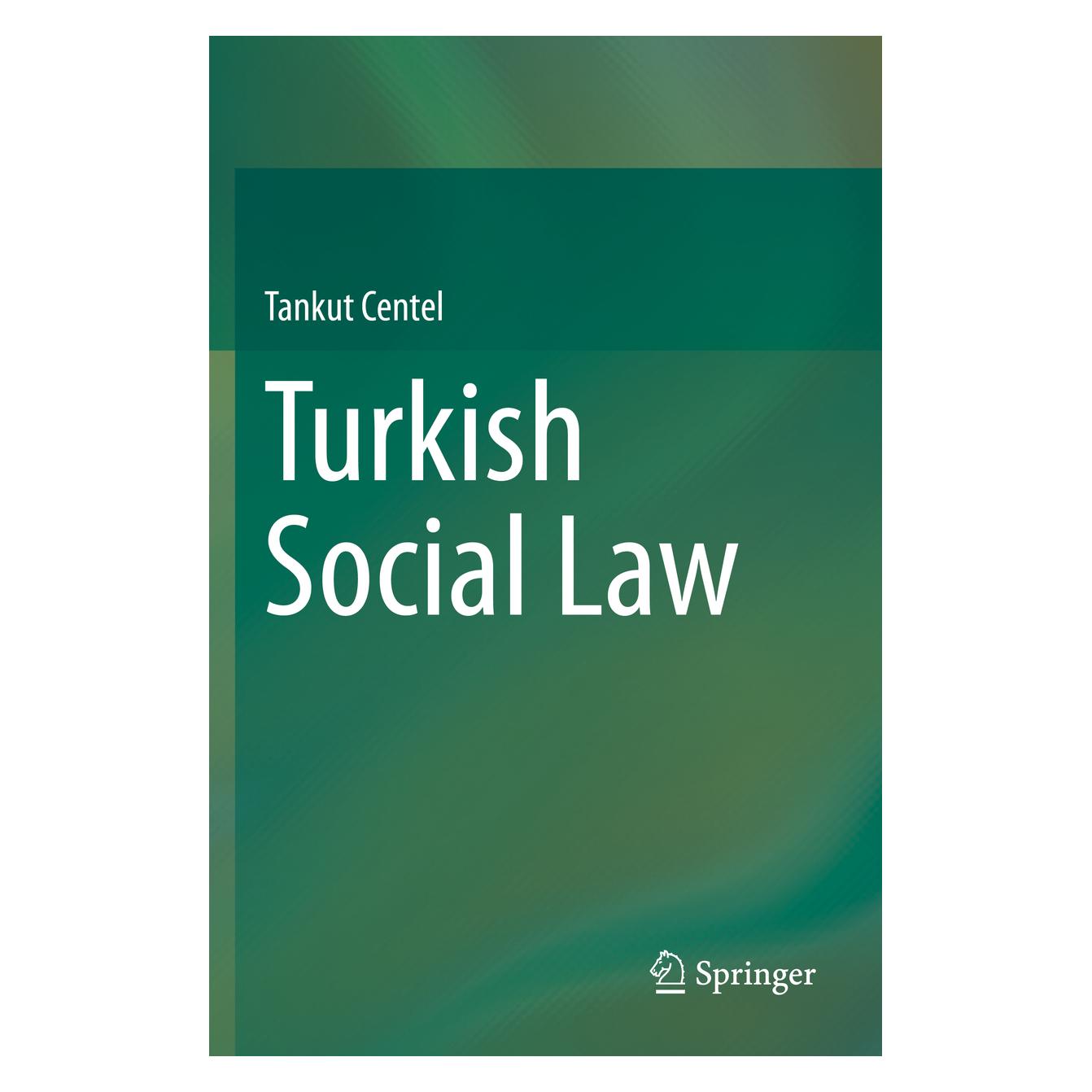 Springer Turkish Social Law (Englisch, Softcover, Tankut Centel) (56222852)