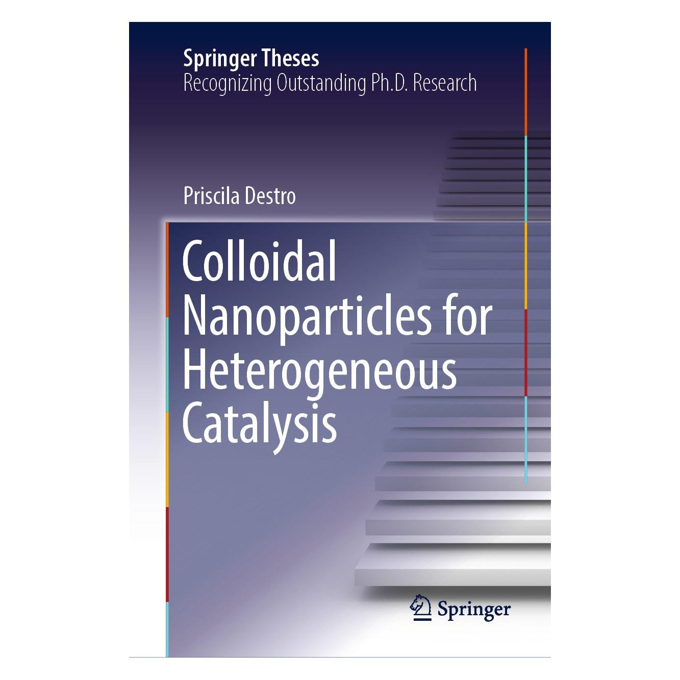 Springer Colloidal Nanoparticles for Heterogeneous Catalysis (Englisch, Hardcover, Priscila Destro) (9783030035495)