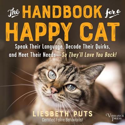 The Handbook for a Happy Cat - Liesbeth Puts, Audio, 9781624618178