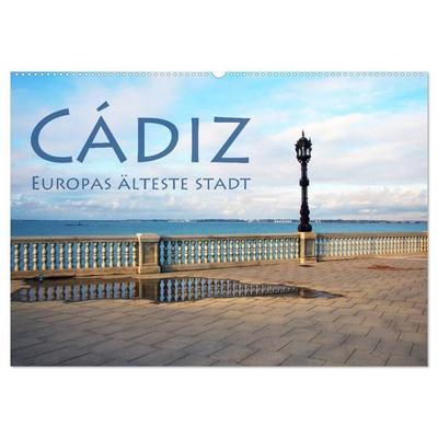 Cádiz - Europas älteste Stadt (Wandkalender 2027 DIN A2 quer), CALVENDO Monatskalender