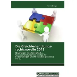 Die Gleichbehandlungs­rechtsnovelle 2013, Fachbücher von Verena Zwinger