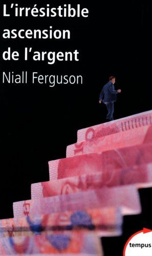Niall Ferguson - L'irrésistible ascension de l'argent : de Babylone à Wall Street - Preis vom 09.10.2026 07:28:09 h