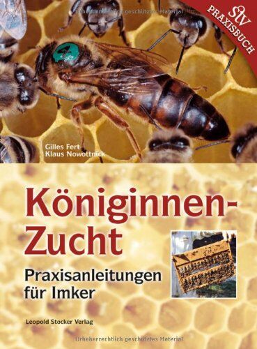 Gilles Fert - Königinnenzucht: Praxisanleitungen für den Imker - Preis vom 19.10.2026 19:33:35 h