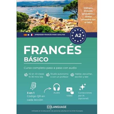 Aprender francés A2 básico: curso completo paso a paso con audio, Taschenbuch von CoLanguage Academy, CoLanguage Publishing