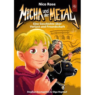 Micha und der Metal, Gebundene Ausgabe von Nico Rose, Edition Roter Drache, 978-3-96815-080-2