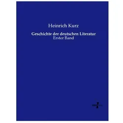 Kurz:Geschichte der deutschen Literatur, Fachbücher von Heinrich Kurz