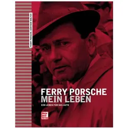 Ferry Porsche - Mein Leben, Ratgeber von Günther Molter