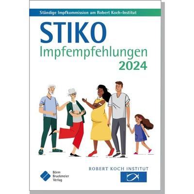 STIKO Impfempfehlungen 2024, Taschenbuch von , Börm Bruckmeier, 978-3-89862-351-3