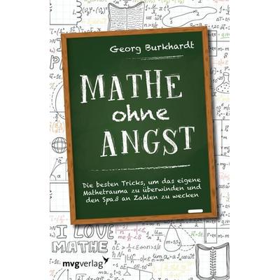 Mathe ohne Angst, Taschenbuch von Georg Burkhardt, Mvg, 978-3-7474-0263-4