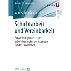 Schichtarbeit und Vereinbarkeit, Fachbücher von Ann-Kathrin Dohme