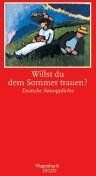 Hanns Zischler - Willst du dem Sommer trauen?: Deutsche Naturgedichte - Preis vom 09.10.2026 07:28:09 h