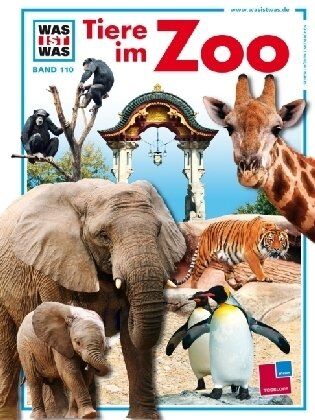 Andrea Mertiny - Was ist was, Band 110: Tiere im Zoo - Preis vom 12.10.2026 11:37:12 h
